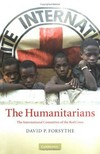 The humanitarians : the International Committee of the Red Cross /