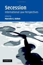 Secession : international law perspectives /