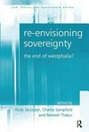 Re-envisioning sovereignty : the end of Westphalia? /