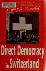 Direct democracy in Switzerland /