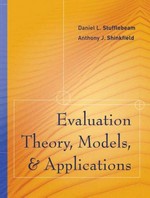 Evaluation Theory, Models and Applications /