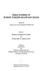 Essays in honour of Judge Taslim Olawale Elias /