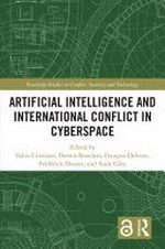 Artificial intelligence and international conflict in cyberspace /