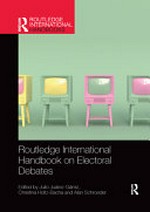 Routledge international handbook on electoral debates /