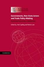 Governments, non-state actors and trade policy-making : negotiating preferentially or multilaterally /