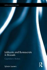 Lobbyists and bureaucrats in Brussels : capitalism’s brokers /