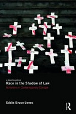 Race in the shadow of law : state violence in contemporary Europe /