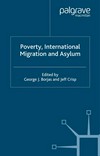 Poverty, international migration and asylum /