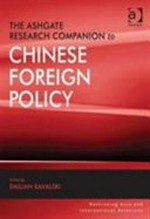 The Ashgate research companion to Chinese foreign policy /