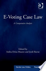 E-voting case law : a comparative analysis /