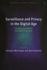 Surveillance and privacy in the digital age : European, transatlantic and global perspectives /