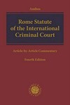 Rome statute of the International Criminal Court : article-by-article commentary /