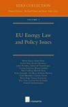 EU energy law and policy issues /