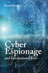 Cyber espionage and international law /