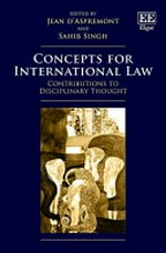 Concepts for international law : contributions to disciplinary thought /