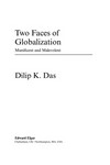 Two faces of globalization : munificent and malevolent /
