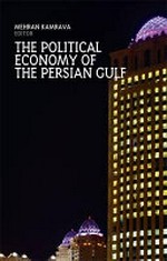 The political economy of the Persian Gulf /