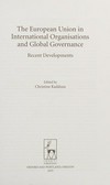 The European Union in international organisations and global governance : recent developments /