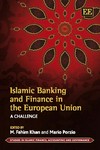Islamic banking and finance in the European Union : a challenge /