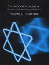 The Holocaust industry : reflections on the exploitation of Jewish suffering /