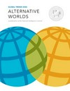Global trends 2030 : alternative worlds /