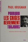 Pourquoi les crises reviennent toujours? /