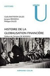 Histoire de la globalisation financière : essor, crises et perspectives des marchés financiers internationaux /