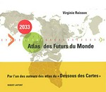 2033 : atlas des futurs du monde /