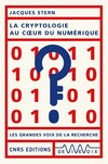 La cryptologie au coeur du numérique /