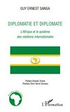 Diplomatie et diplomate : l'Afrique et le système des relations internationales /