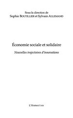 Economie sociale et solidaire : nouvelles trajectoires d'innovations /