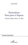 Nationalisme, passe-passe et impasse : Occident, Moyen-Orient : le Mur /