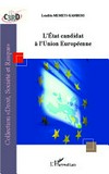 L'Etat candidat à l'Union européenne /