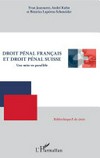 Droit pénal français et droit pénal suisse : une mise en parallèle /