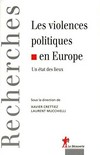 Les violences politiques en Europe : un état des lieux /