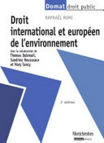 Droit international et européen de l'environnement /