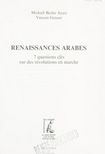 Renaissances arabes : 7 questions clés sur des révolutions en marche /