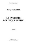 Le système politique suisse /