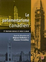 Le parlementarisme canadien /