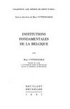 Institutions fondamentales de la Belgique /