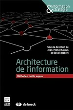 Architecture de l'information : méthodes, outils, enjeux /