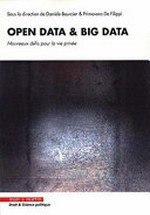 Open data and big data : nouveaux défis pour la vie privée /
