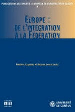 Europe : de l'intégration à la Fédération /
