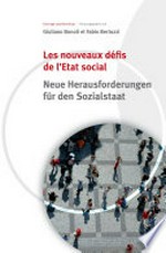 Les nouveaux défis de l'Etat social = Neue Herausforderungen für den Sozialstaat /