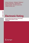 Electronic voting : 5th international joint conference, E-Vote-ID 2020, Bregenz, Austria, October 6-9, 2020 : proceedings /