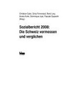 Sozialbericht 2008 : die Schweiz vermessen und vergleichen /