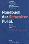 Handbuch der Schweizer Politik = Manuel de la politique suisse /
