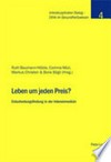 Leben um jeden Preis? : Entscheidungsfindung in der Intensivmedizin /