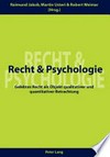 Recht & Psychologie : gelebtes Recht als Objekt qualitativer und quantitativer Betrachtung /