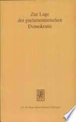Zur Lage der parlamentarischen Demokratie : Symposium zum 60. Geburtstag von Peter Badura /